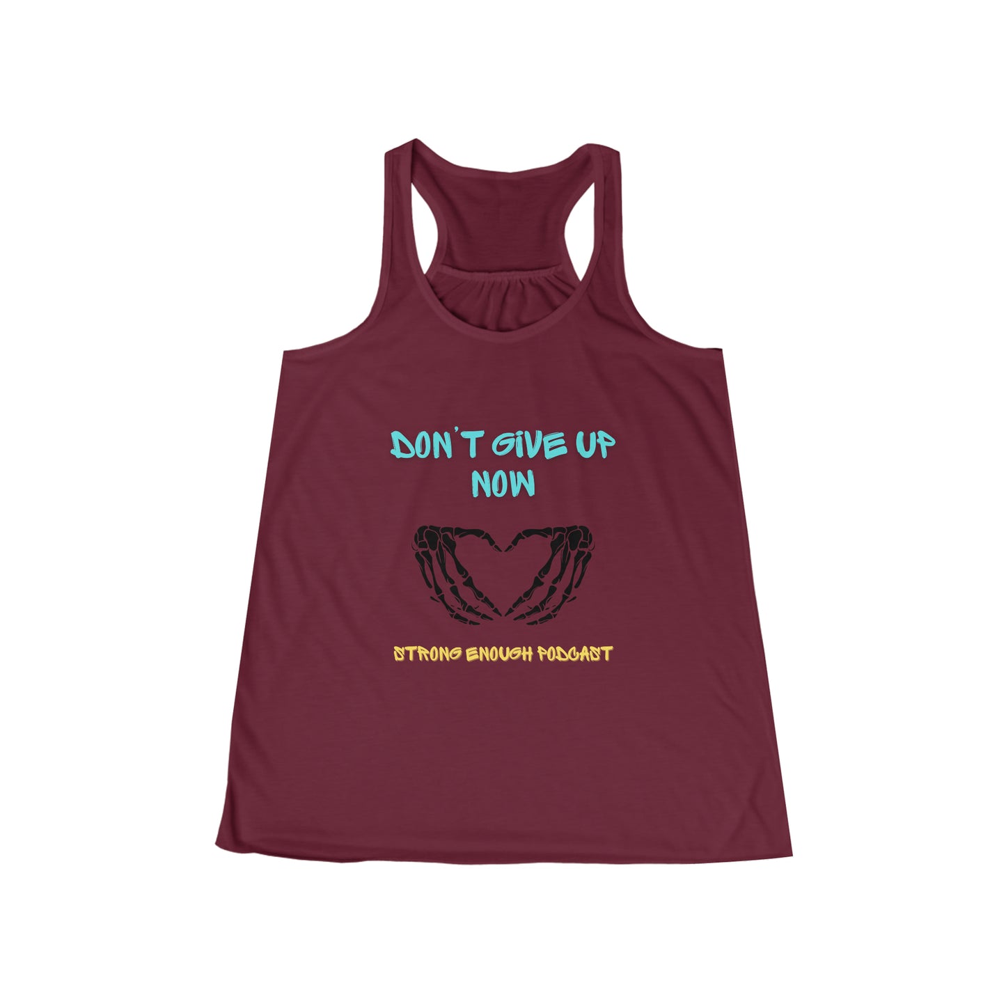 Don't Give Up Now Women's Flowy Racerback Tank